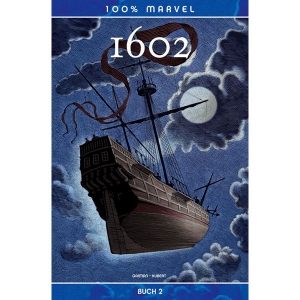 100% Marvel 007 - 1602 Buch 2
