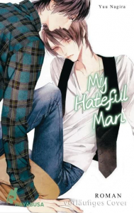 My Hateful Mann (roman) - (my Beautiful Man 2)