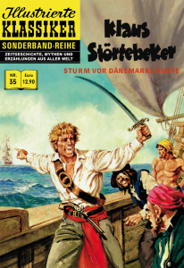 Illustrierte Klassiker Sonderband 036 - Klaus Strtebecker Vor Dnemarks Kste