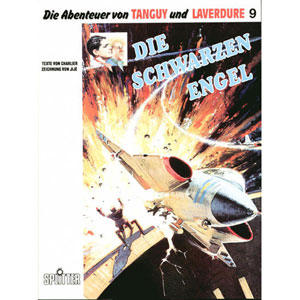 Abenteuer Von Tanguy Und Laverdure Hc 009 - Die Schwarzen Engel