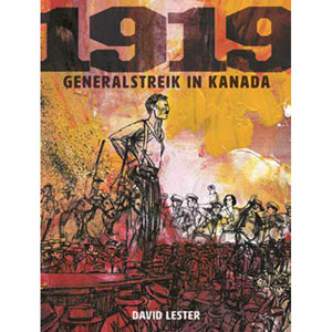 1919 - Generalstreik In Kanada