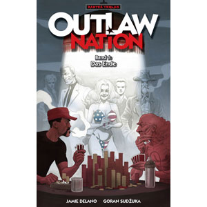 Outlaw Nation 001 - Das Ende