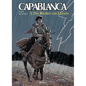 Capablanca 003 - Die Rivalen Von Llacera