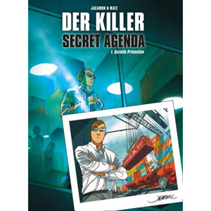 Der Killer - Secret Agenda 001 Vza - Gezielte Prvention