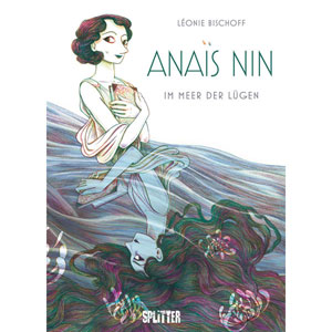 Anaïs Nin – Im Meer Der Lügen