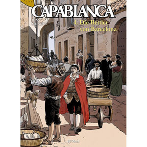Capablanca 004 - Die Bettler Von Barcelona