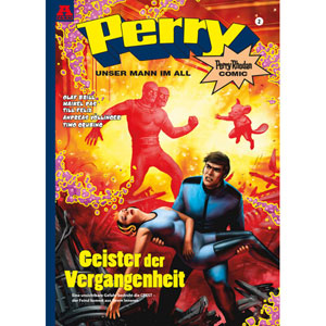Perry Unser Mann Im All Hc 002 - Geister Der Vergangenheit
