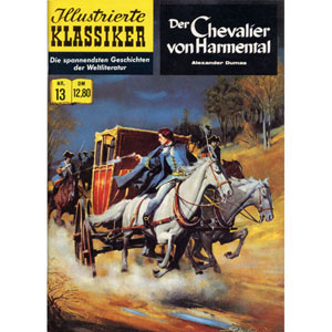 Illustrierte Klassiker Hc 013 - Der Chevalier Von Harmental