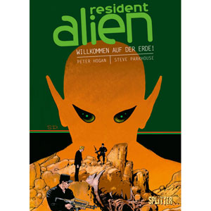 Resident Alien 001 - Willkommen Auf Der Erde!