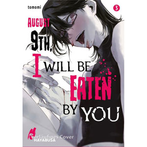 August 9th, I Will Be Eaten By You 003