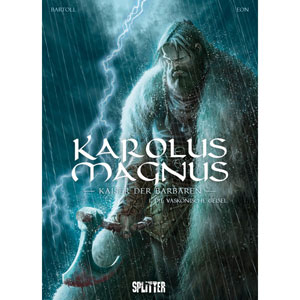 Karolus Magnus – Kaiser Der Barbaren 001 - Die Vaskonische Geisel