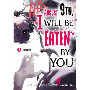 August 9th, I Will Be Eaten By You 004