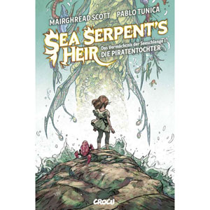 Sea Serpent's Heir - Das Vermächtnis Der Seeschlange 001 - Die Piratentochter