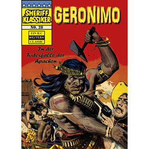 Sheriff Klassiker 028 - Geronimo - In Der Todesfalle Der Apachen