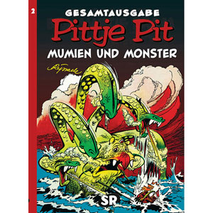 Pittje Pit Gesamtausgabe 002 - Mumien Und Monster