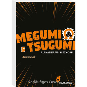 Megumi & Tsugumi - Alphatier Vs. Hitzkopf 005