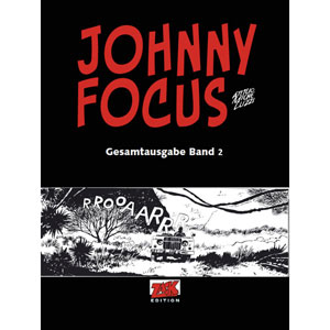 Johnny Focus Gesamtausgabe 002