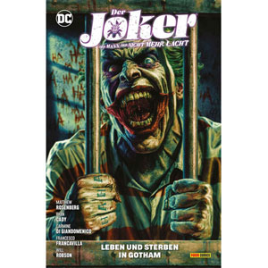 Joker. Mann, Der Nicht Mehr Lacht 002 - Leben Und Sterben In Gotham