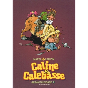 Caline & Calebasse Gesamtausgabe 002 - 1974 - 1984