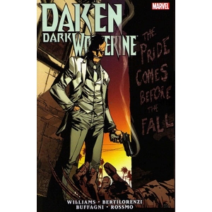 Daken Dark Wolverine Tp 004 - The Pride Comes Before The Fall