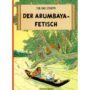 Tim Und Struppi 005 - Der Arumbaya-fetisch