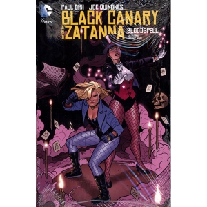Black Canary And Zatanna  Hc - Bloodspell
