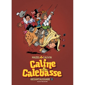Caline & Calebasse Gesamtausgabe 003 - 1985-1992