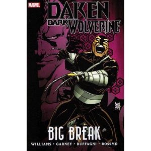 Daken Dark Wolverine Tp 003 - Big Break