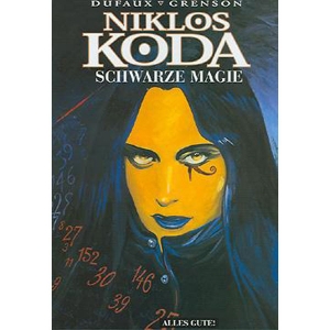 Niklos Koda 006 - Schwarze Magie